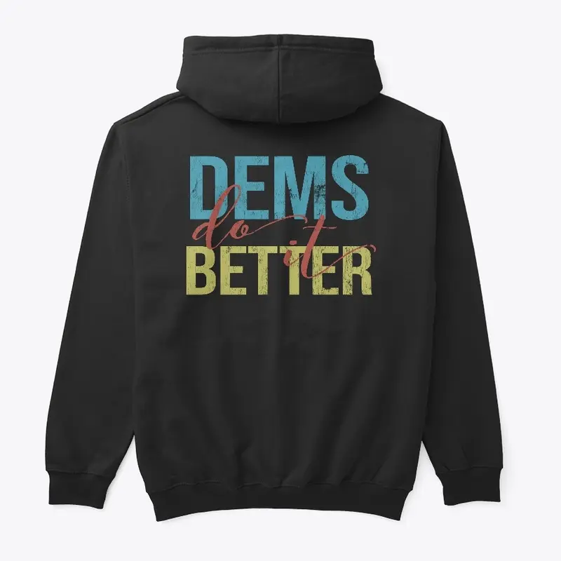 Dems Do It Better  @out5p0ken